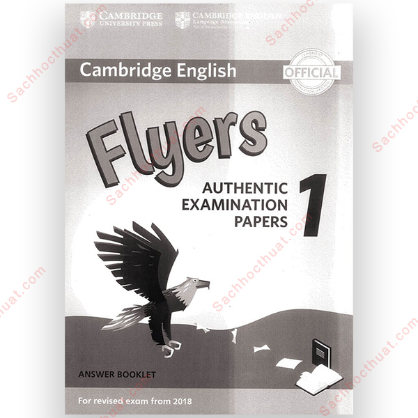 Cambridge English Flyers 1 Authentic Examination Papers 2018 đáp án