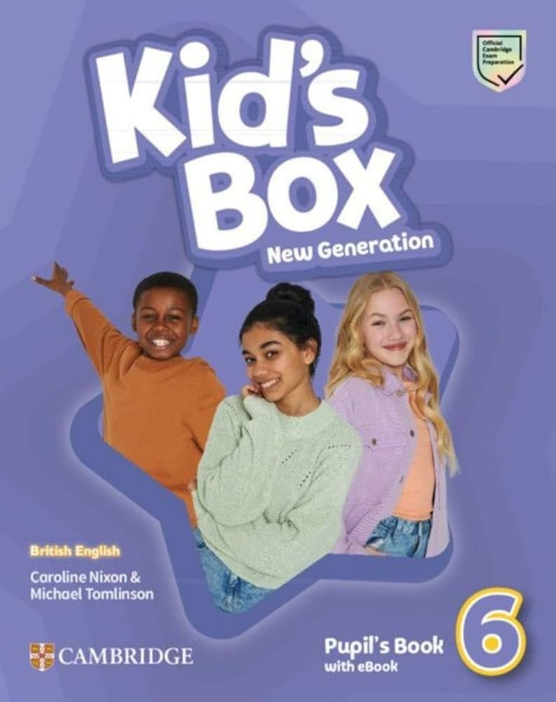 1721180077 Kid's Box New Generation Level 6 Pupil's Book (2023 British English ) 1721180077 Kid's Box New Generation Level 6 Pupil's Book (2023 British English )