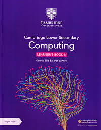 1747965280 Cambridge Lower Secondary Computing Learner book 8 (2024)