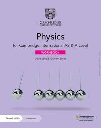 1753416999 Cambridge International AS and A Level Physics WORKBOOK (Second edition 2020)